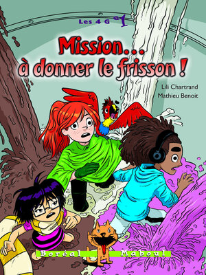 cover image of Mission... à donner le frisson !
